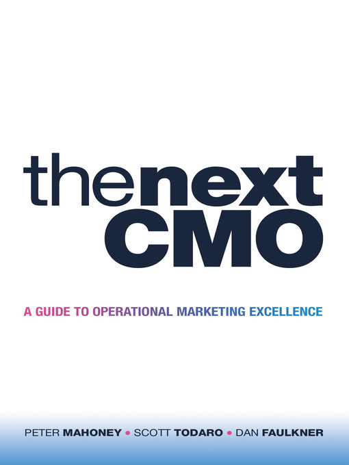 Title details for The Next CMO by Peter Mahoney - Available